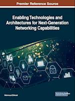 Enabling Technologies and Architectures for Next-Generation Networking Capabilities