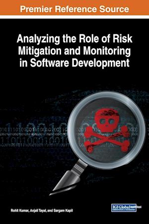 Analyzing the Role of Risk Mitigation and Monitoring in Software Development