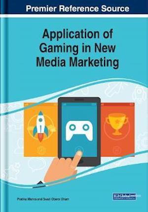 Application of Gaming in New Media Marketing