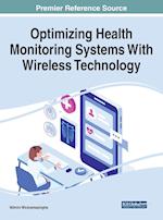 Optimizing Health Monitoring Systems With Wireless Technology 