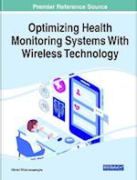 Optimizing Health Monitoring Systems With Wireless Technology