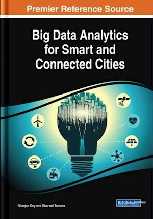 Big Data Analytics for Smart and Connected Cities