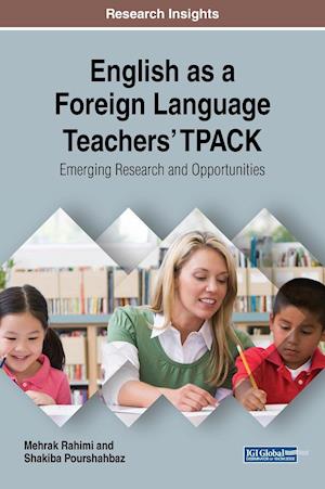 English as a Foreign Language Teachers' TPACK