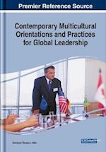 Contemporary Multicultural Orientations and Practices for Global Leadership