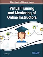 Handbook of Research on Virtual Training and Mentoring of Online Instructors