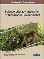 Handbook of Research on Science Literacy Integration in Classroom Environments