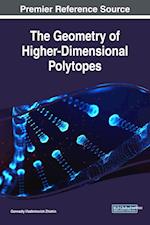 The Geometry of Higher-Dimensional Polytopes