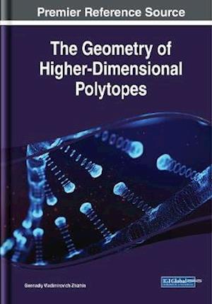 Geometry of Higher-Dimensional Polytopes