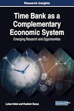 Time Bank as a Complementary Economic System