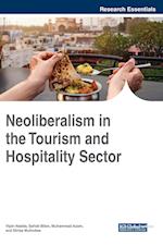 Neoliberalism in the Tourism and Hospitality Sector