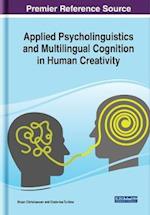 Applied Psycholinguistics and Multilingual Cognition in Human Creativity