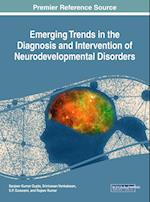 Emerging Trends in the Diagnosis and Intervention of Neurodevelopmental Disorders