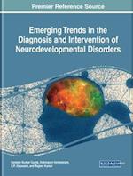 Emerging Trends in the Diagnosis and Intervention of Neurodevelopmental Disorders