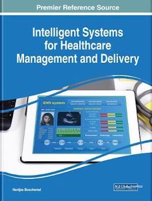 Intelligent Systems for Healthcare Management and Delivery