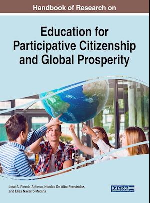 Handbook of Research on Education for Participative Citizenship and Global Prosperity