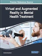 Virtual and Augmented Reality in Mental Health Treatment