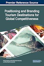 Positioning and Branding Tourism Destinations for Global Competitiveness