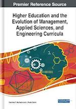 Higher Education and the Evolution of Management, Applied Sciences, and Engineering Curricula