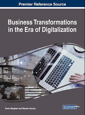 Business Transformations in the Era of Digitalization