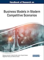 Handbook of Research on Business Models in Modern Competitive Scenarios