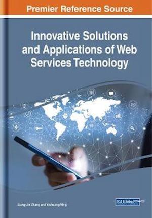 Innovative Solutions and Applications of Web Services Technology