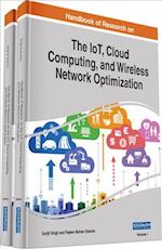 Handbook of Research on the Iot, Cloud Computing, and Wireless Network Optimization, 2 Volume