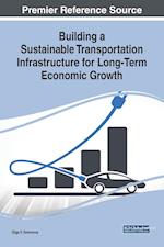 Building a Sustainable Transportation Infrastructure for Long-Term Economic Growth
