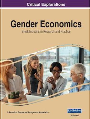 Gender Economics: Breakthroughs in Research and Practice, 2 volume