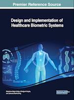Design and Implementation of Healthcare Biometric Systems