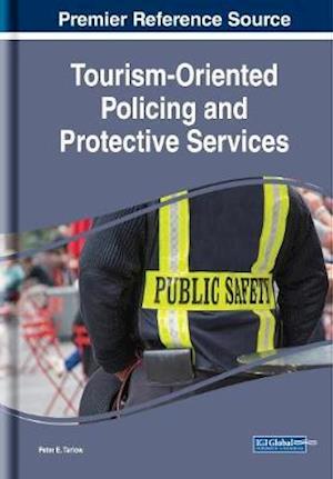 Tourism-Oriented Policing and Protective Services