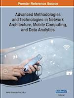 Advanced Methodologies and Technologies in Network Architecture, Mobile Computing, and Data Analytics, 2 Volume