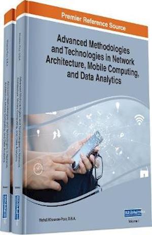 Advanced Methodologies and Technologies in Network Architecture, Mobile Computing, and Data Analytics