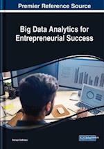 Big Data Analytics for Entrepreneurial Success