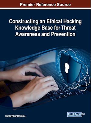 Constructing an Ethical Hacking Knowledge Base for Threat Awareness and Prevention