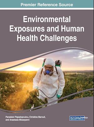 Environmental Exposures and Human Health Challenges