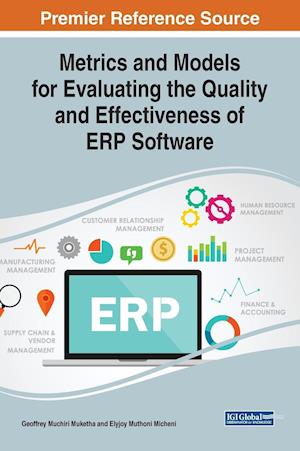 Metrics and Models for Evaluating the Quality and Effectiveness of ERP Software