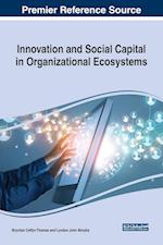 Innovation and Social Capital in Organizational Ecosystems