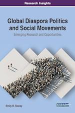Global Diaspora Politics and Social Movements