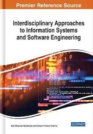 Interdisciplinary Approaches to Information Systems and Software Engineering