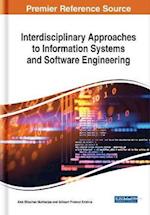 Interdisciplinary Approaches to Information Systems and Software Engineering