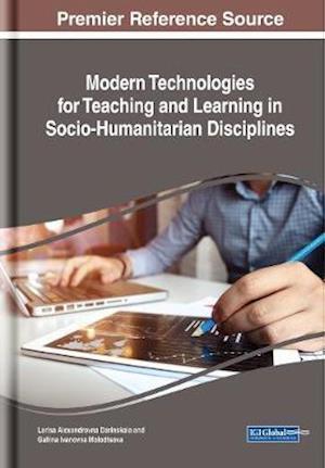 Modern Technologies for Teaching and Learning in Socio-Humanitarian Disciplines