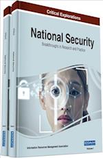 National Security: Breakthroughs in Research and Practice, 2 volume 