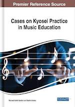 Cases on Kyosei Practice in Music Education