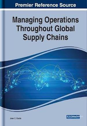 Managing Operations Throughout Global Supply Chains