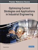 Optimizing Current Strategies and Applications in Industrial Engineering