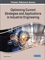 Optimizing Current Strategies and Applications in Industrial Engineering