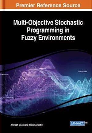 Multi-Objective Stochastic Programming in Fuzzy Environments