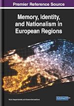 Memory, Identity, and Nationalism in European Regions