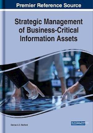 Strategic Management of Business-Critical Information Assets