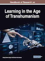 Handbook of Research on Learning in the Age of Transhumanism